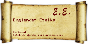 Englender Etelka névjegykártya